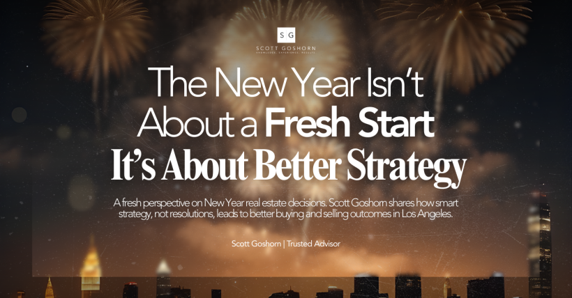  New Year Real Estate Strategy | Scott Goshorn Luxury Estates